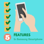 5 Feature in Samsung smartphones