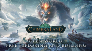 Download Chimeraland v1.0.7 MOD APK +OBB (Mod Menu/Unlimited Money) Free For Android 1